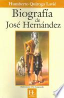 Biografía de José HernáNdez