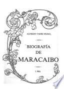 Biografía de Maracaibo