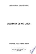 Biografía de un lider