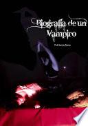 Biografía de un Vampiro