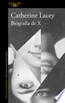 Biografía de X / Biography of X