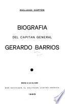 Biografía del capitán general Gerardo Barrios