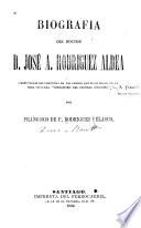 Biografia del doctor D. José A. Rodriguez Aldea