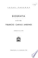 Biografía del dr. y gral. Tiburcio Carías Andino