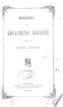 Biografia di Gioachino Rossini