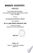 Biografía eclesiástica completa