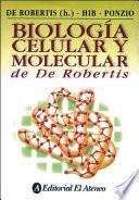 Biología celular y molecular de De Robertis