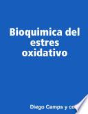 Bioquimica del estres Oxidativo