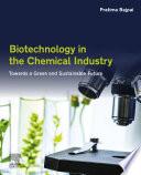Biotechnology in the Chemical Industry