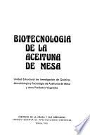 Biotecnología de la aceituna de mesa