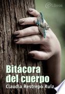 Bitácora del cuerpo