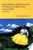 Black Authors and Illustrators of Books for Children and Young Adults