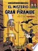 BLAKE Y MORTIMER 01. EL MISTERIO DE LA GRAN PIRÁMIDE.