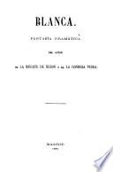Blanca fantasia dramatica