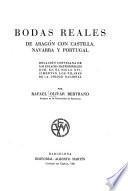 Bodas reales de Aragón con Castilla, Navarra y Portugal