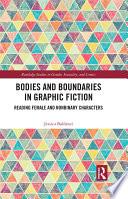 Bodies and Boundaries in Graphic Fiction