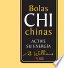 Bolas chi Chinas. Active su energía
