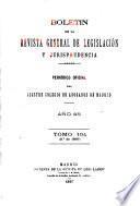 Boletín de la Revista general de legislación y jurisprudencia