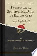 Boletin de la Sociedad Española de Excursiones, Vol. 7