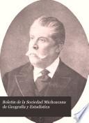 Boletín de la Sociedad Michoacana de Geografía y Estadística