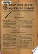 Boletín oficial del estado: Gaceta de Madrid