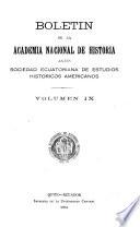 Boletʹin de la Academia Nacional de Historia antes Sociedad Ecuatoriana de Estudios Historicos Amencanos