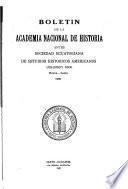 Boletʹin de la Academia nacional de historia antes Sociedad ecuatoriana de estudios historicos americanos