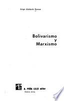 Bolivarismo y marxismo