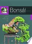 Bonsái : guía práctica completa