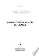 Borges y su herencia literaria