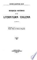 Bosquejo histórico de la literatura chilena ...