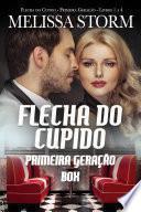 Box - Flecha do Cupido - Primeira Geração