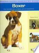 BOXER, UNA INTRODUCCION COMPLETA PARA EL PROPIETAR