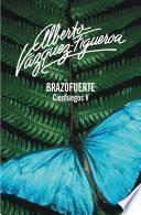 Brazofuerte (Cienfuegos 5)