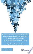 Breve apunte sobre la evolución histórica del gobierno corporativo en los EE.UU., y la participación ciudadana en su configuración, de 1840 a 2014.