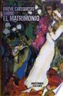 Breve catequesis sobre el matrimonio