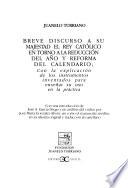 Breve discurso a su majestad el Rey Católico en torno a la reducción del año y reforma del calendario