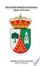 Breve historia cronológica de Carataunas (Alpujarra de Granada)