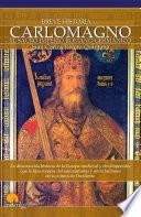 Breve historia de Carlomagno y el Sacro Imperio Romano Germánico