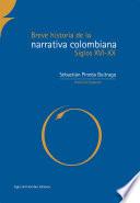 Breve historia de la narrativa colombiana