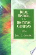 Breve Historia de las Doctrinas Cristianas 31618