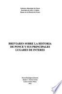 Breviario sobre la historia de Ponce y sus principales lugares de interés