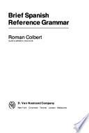Brief Spanish Reference Grammar