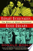 Bright Boulevards, Bold Dreams