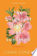 Brightest Light of Sunshine