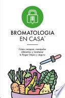Bromatología en casa®