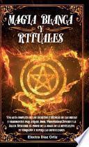Bruja Magia Blanca y Rituales