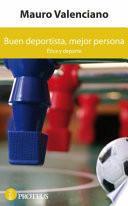 Buen deportista, mejor persona