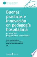 Buenas prácticas e innovación en pedagogía hospitalaria