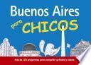 Buenos Aires para chicos/ Buenos Aires for Childrens